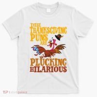 These Thanksgiving Puns Are Plucking Hilarious T-Shirt thumb 0