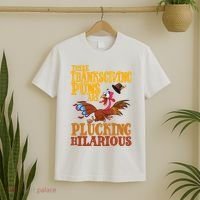 These Thanksgiving Puns Are Plucking Hilarious T-Shirt thumb 2