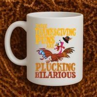 These Thanksgiving Puns Are Plucking Hilarious Coffee Mug thumb 2