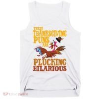 These Thanksgiving Puns Are Plucking Hilarious Tank Top thumb 0