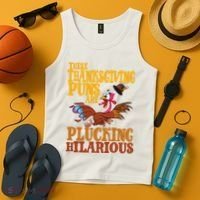 These Thanksgiving Puns Are Plucking Hilarious Tank Top thumb 4