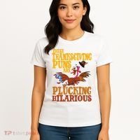 These Thanksgiving Puns Are Plucking Hilarious Women's T-Shirt thumb 4