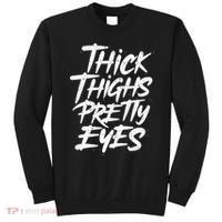 Thick Thighs Pretty Eyes Big Gym Fitness Sweatshirt thumb 0