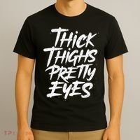 Thick Thighs Pretty Eyes Big Gym Fitness T-Shirt thumb 3