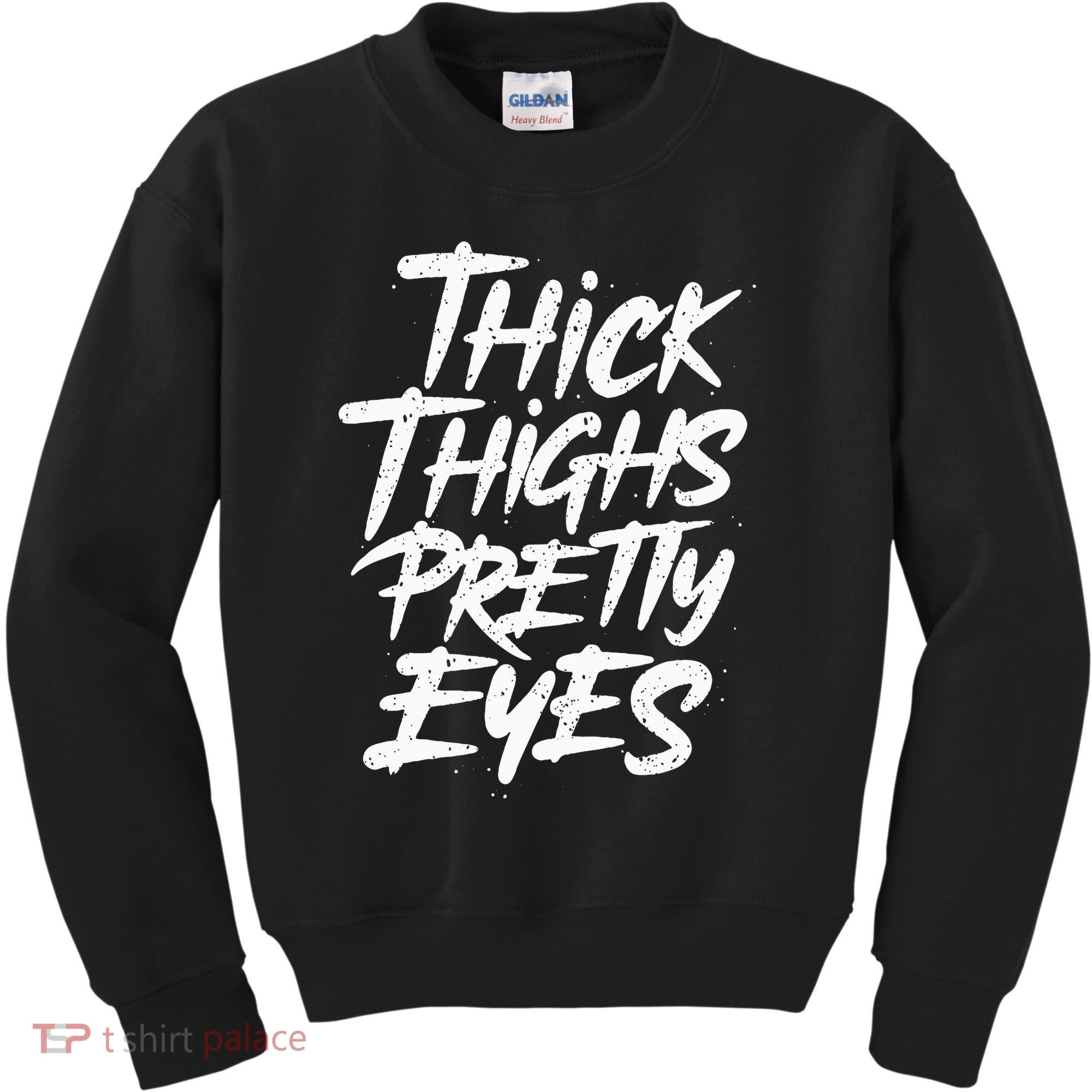 Thick Thighs Pretty Eyes Big Gym Fitness Kids Sweatshirt