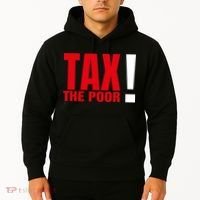 Tax The Poor Hoodie thumb 2