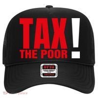 Tax The Poor Hat thumb 0