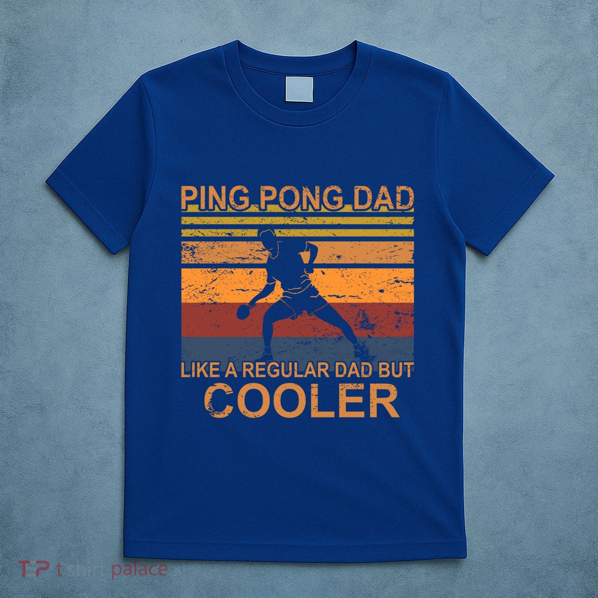 Table Tennis Player Ping Pong Father Table Tennis Dad Gift T-Shirt