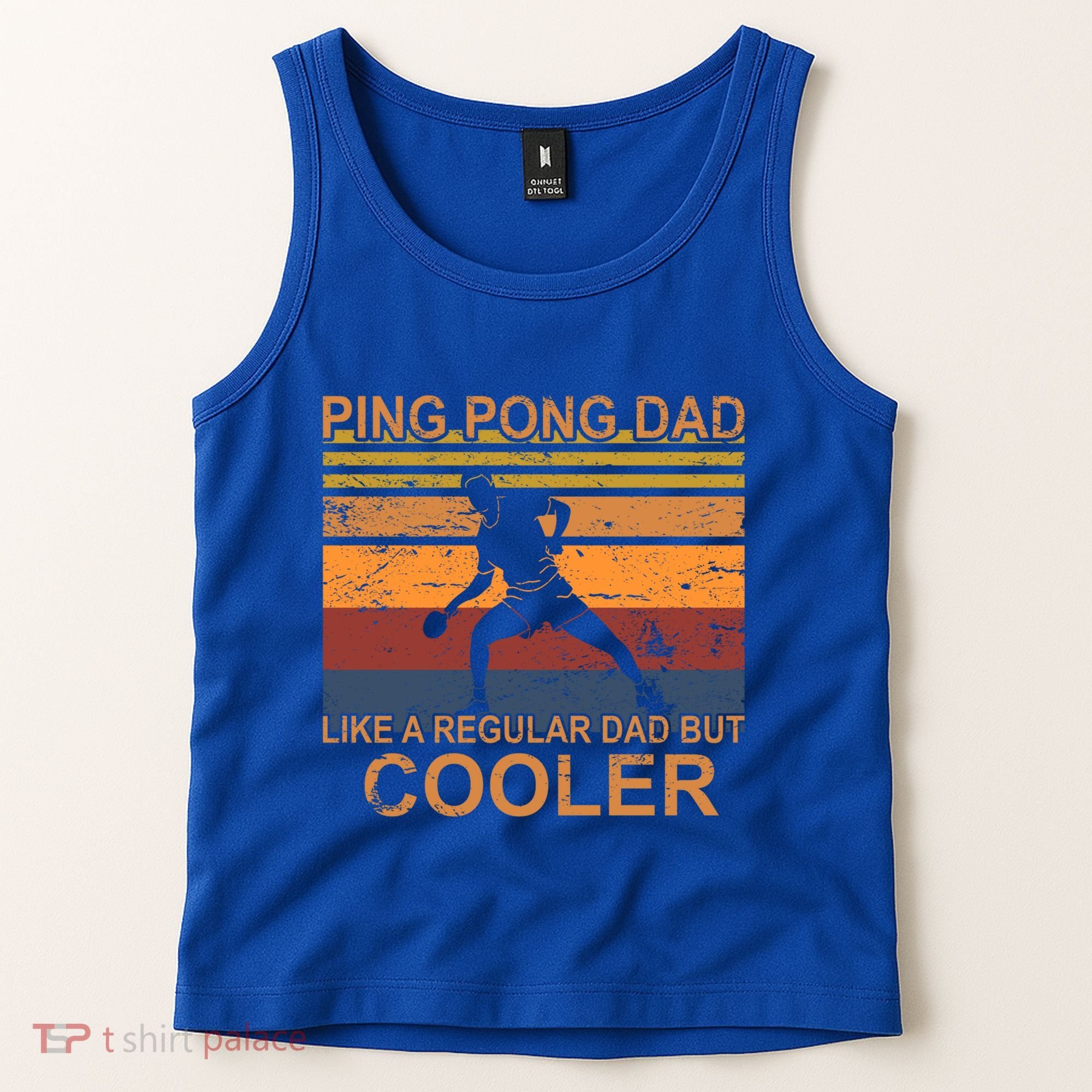 Table Tennis Player Ping Pong Father Table Tennis Dad Gift Tank Top