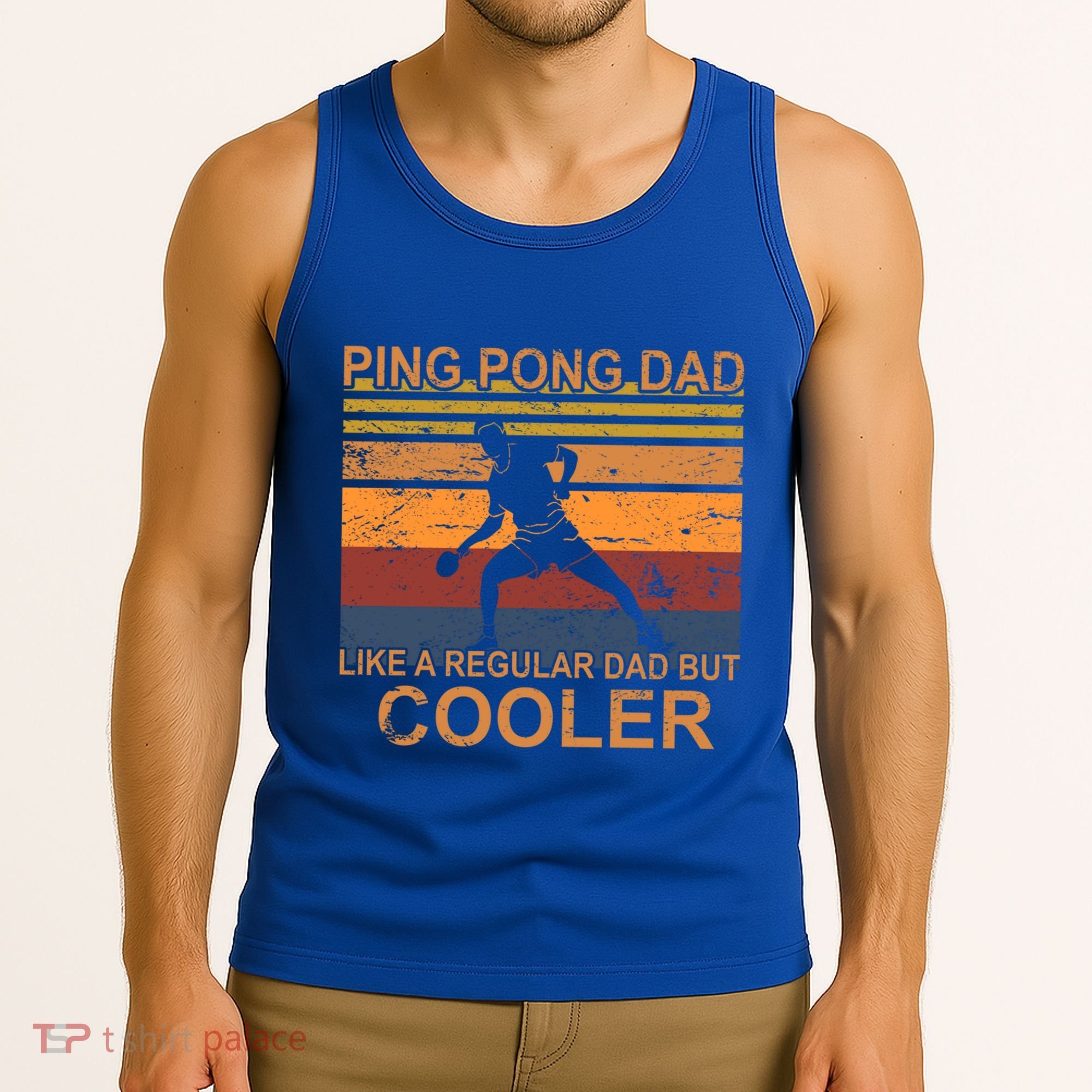 Table Tennis Player Ping Pong Father Table Tennis Dad Gift Tank Top