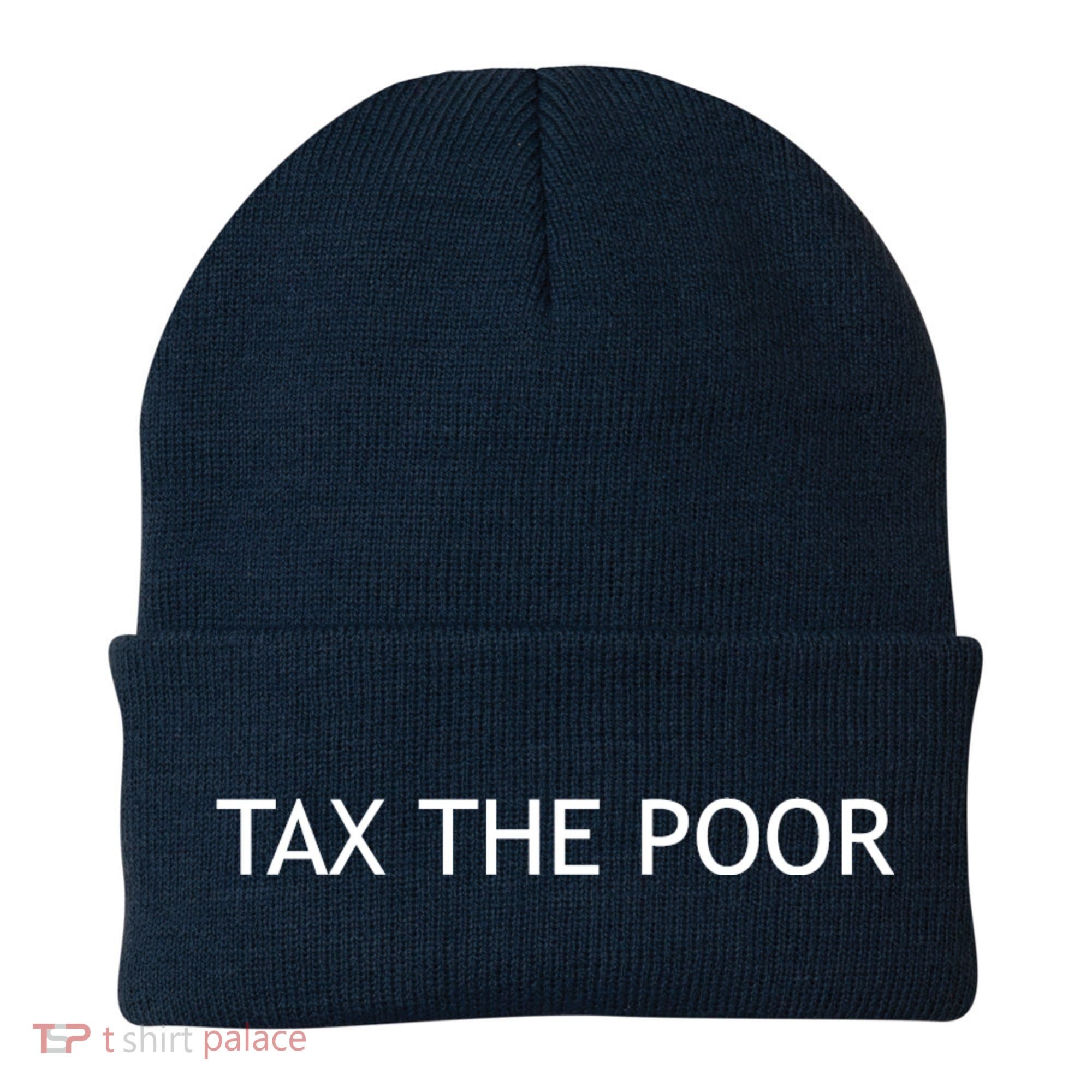 Tax The Poor Beanie
