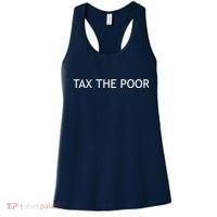Tax The Poor Women's Tank Top thumb 0