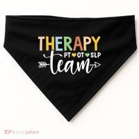 Therapy Team PT OT SLP Rehab Squad Therapist Motor Team USA-Made Doggie Bandana thumb 0