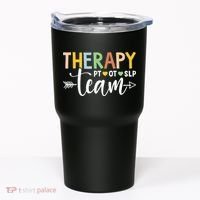 Therapy Team PT OT SLP Rehab Squad Therapist Motor Team Tumbler thumb 0