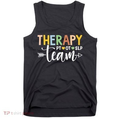 Therapy Team PT OT SLP Rehab Squad Therapist Motor Team Tank Top