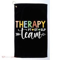 Therapy Team PT OT SLP Rehab Squad Therapist Motor Team Golf Towel thumb 0