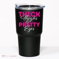 Thick Thighs & Pretty Eyes Workout Fitness Tumbler thumb 0