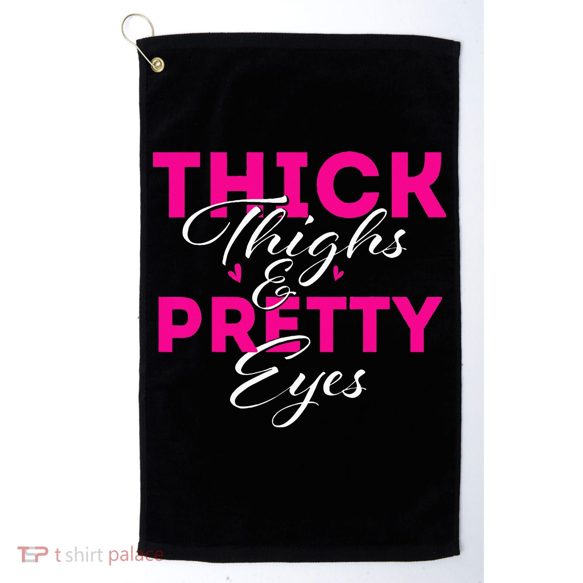 Thick Thighs & Pretty Eyes Workout Fitness Golf Towel