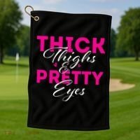 Thick Thighs & Pretty Eyes Workout Fitness Golf Towel thumb 1