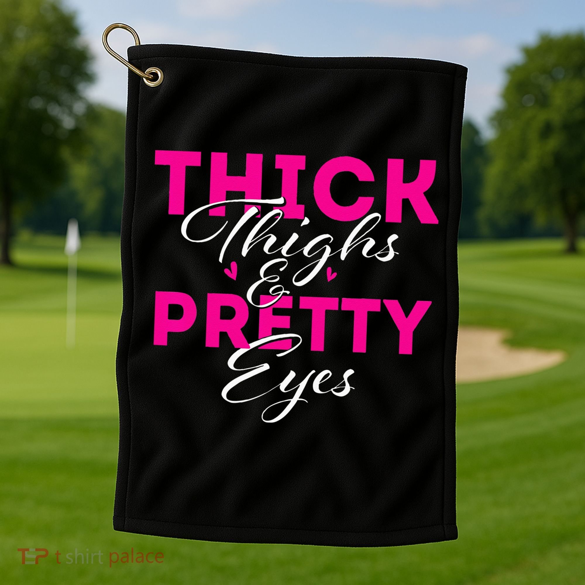 Thick Thighs & Pretty Eyes Workout Fitness Golf Towel