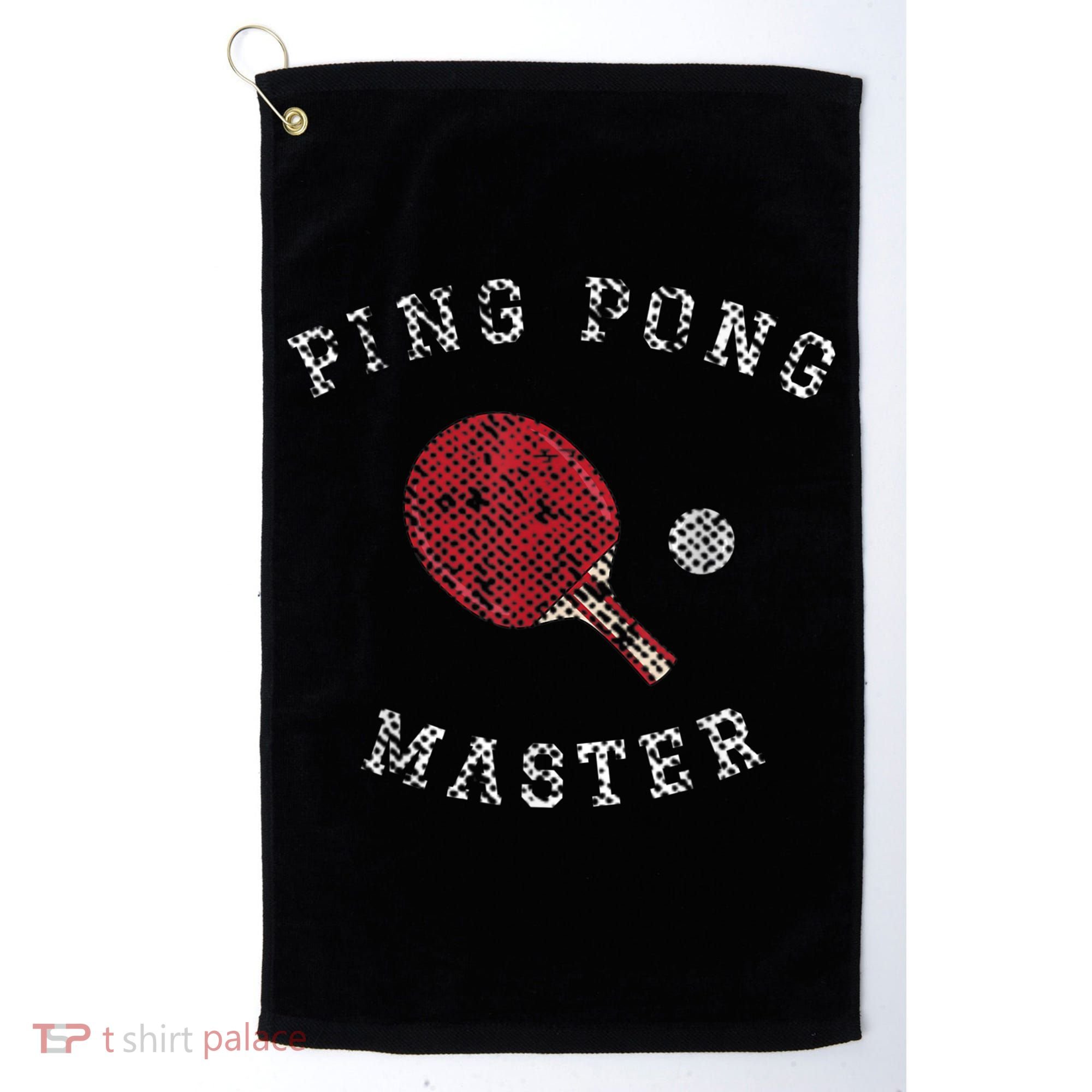 Table Tennis Ping Pong Master Funny Quote Graphic Print Golf Towel