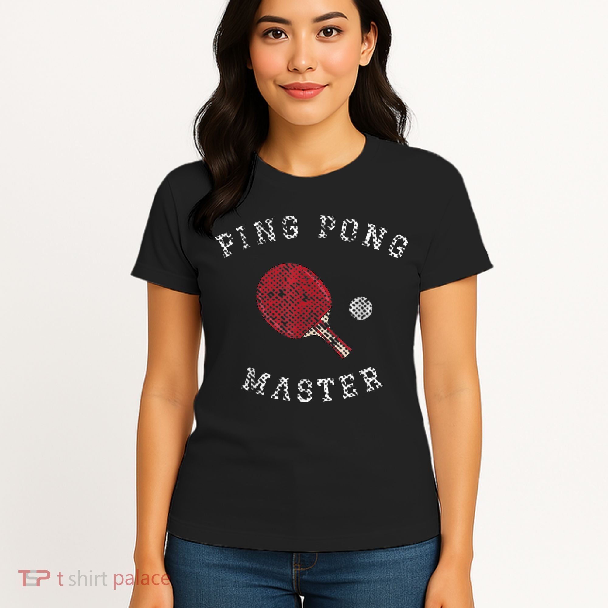 Table Tennis Ping Pong Master Funny Quote Graphic Print Women's T-Shirt