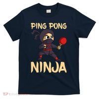 Table Tennis Ping Pong Ninja Lover T-Shirt thumb 0