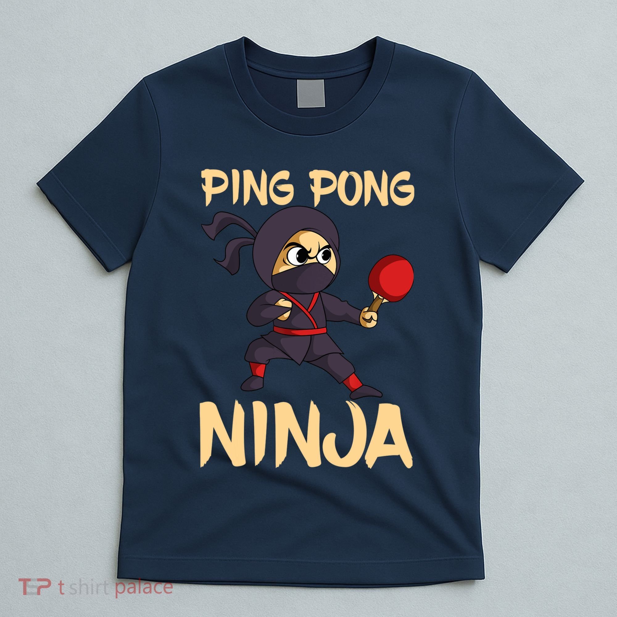 Table Tennis Ping Pong Ninja Lover T-Shirt