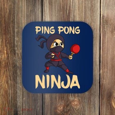 Table Tennis Ping Pong Ninja Lover Coaster