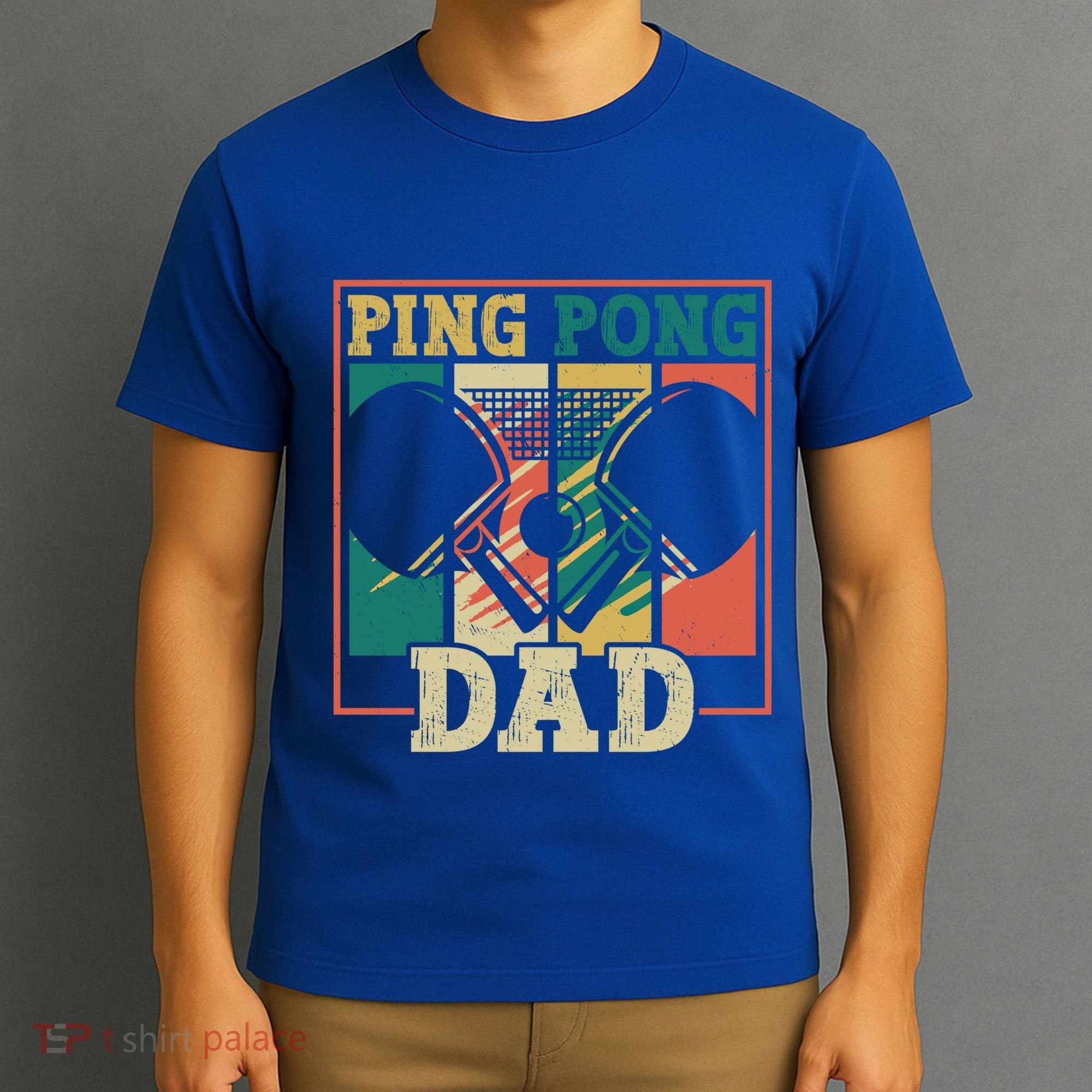 Table Tennis Player Father Ping Pong Dad Funny Table Tennis Great Gift T-Shirt
