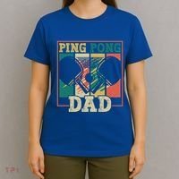 Table Tennis Player Father Ping Pong Dad Funny Table Tennis Great Gift T-Shirt thumb 4