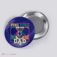 Table Tennis Player Father Ping Pong Dad Funny Table Tennis Great Gift Button thumb 0