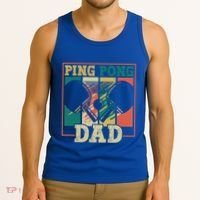 Table Tennis Player Father Ping Pong Dad Funny Table Tennis Great Gift Tank Top thumb 3