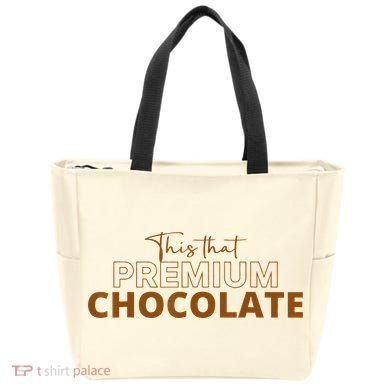 This That Premium Chocolate Funny Chocolate Lovers Tote Bag