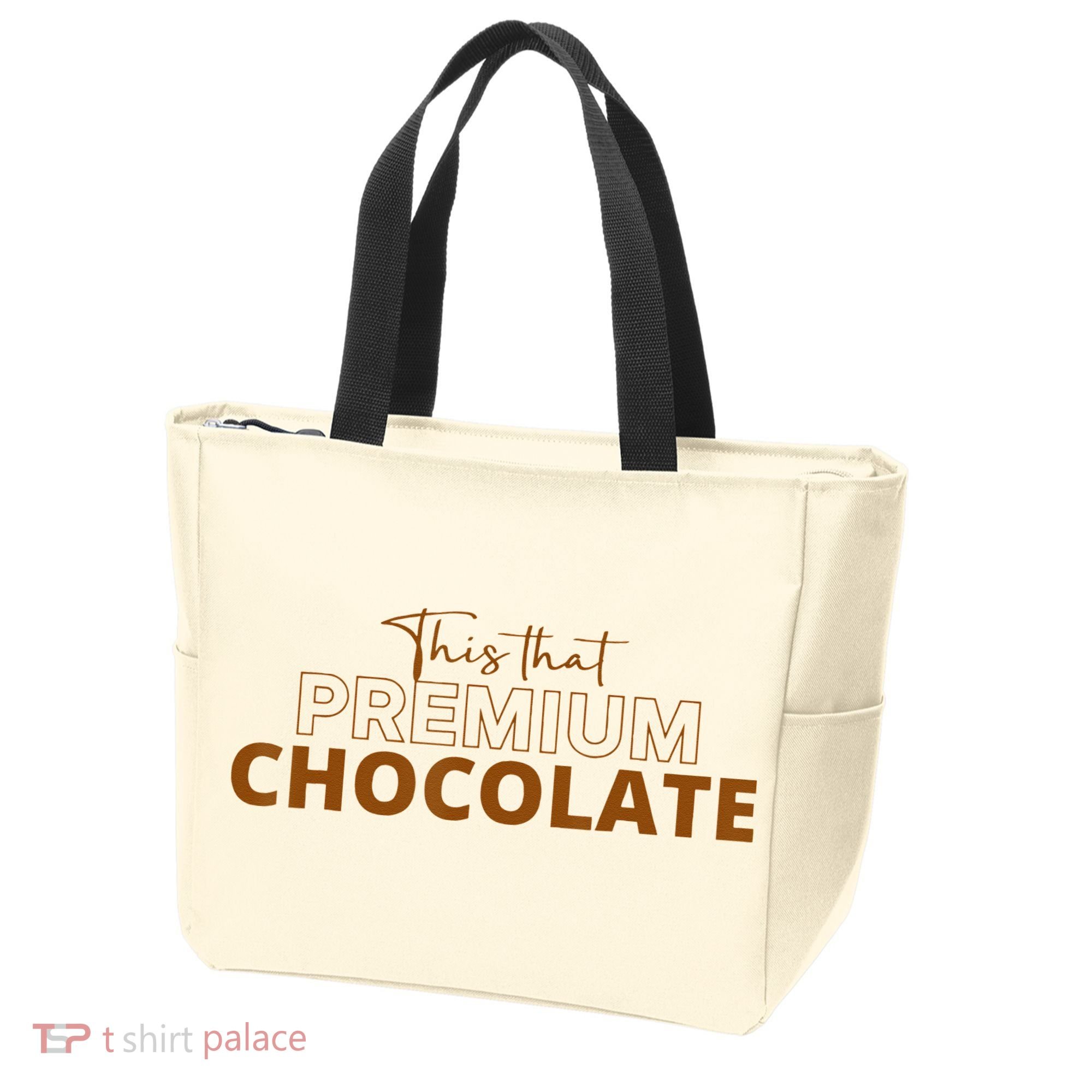 This That Premium Chocolate Funny Chocolate Lovers Tote Bag