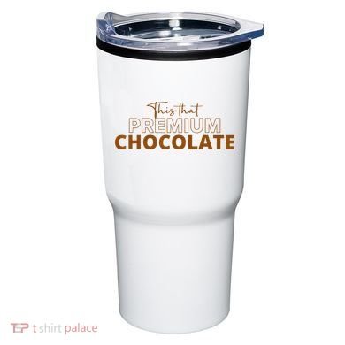 This That Premium Chocolate Funny Chocolate Lovers Tumbler