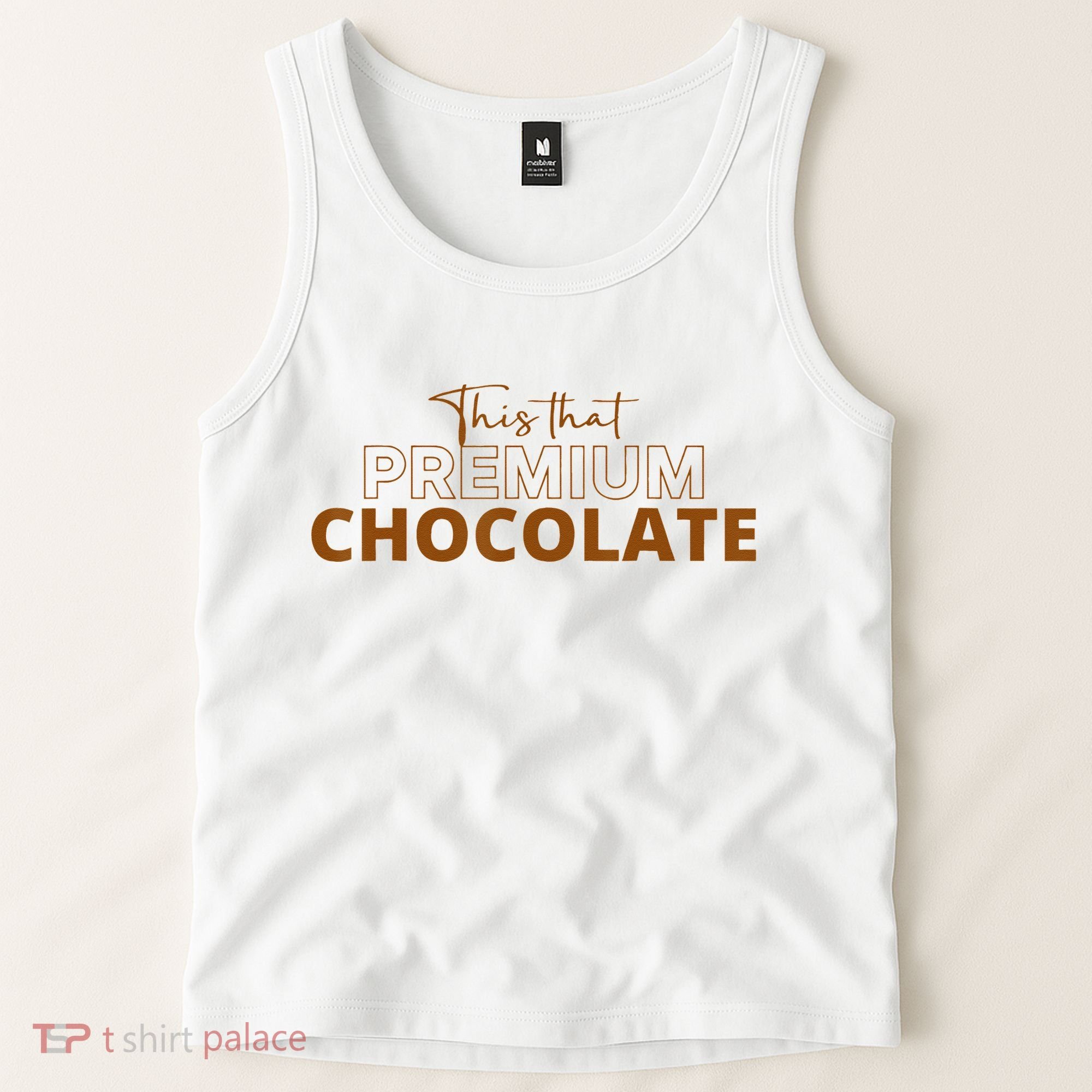 This That Premium Chocolate Funny Chocolate Lovers Tank Top