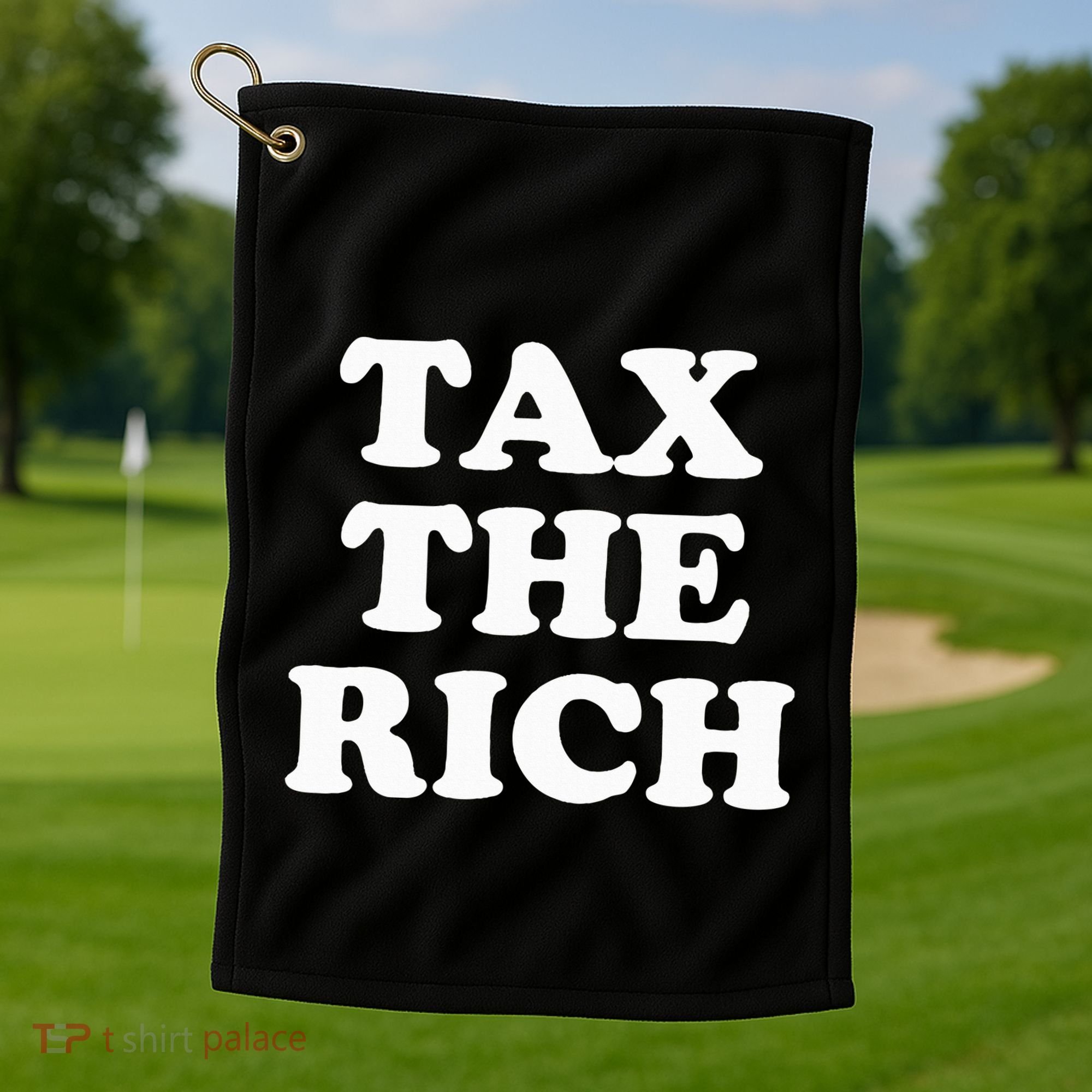 Tax The Rich Golf Towel