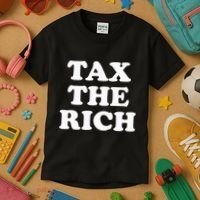 Tax The Rich Kids T-Shirt thumb 3
