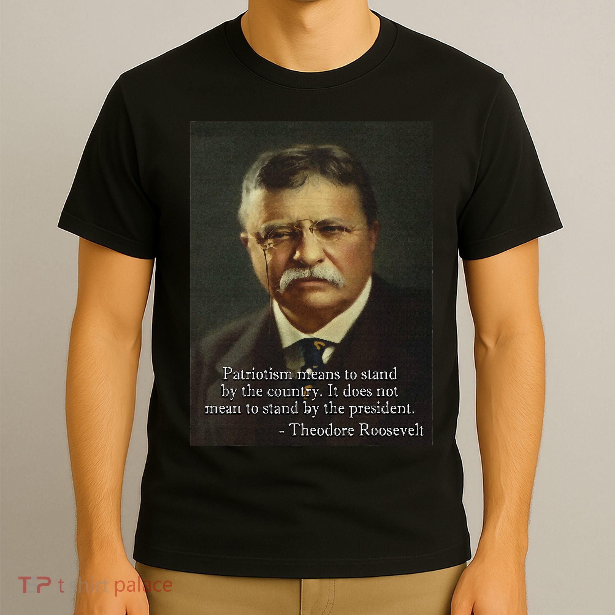 Theodore Teddy Roosevelt Meme Anti Trump T-Shirt