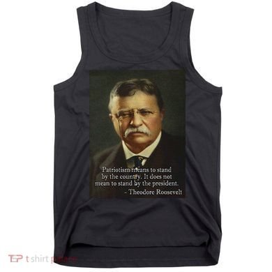 Theodore Teddy Roosevelt Meme Anti Trump Tank Top