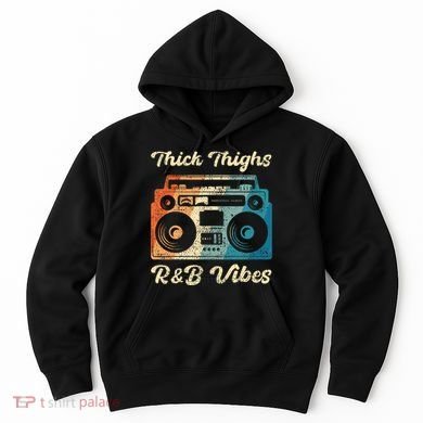 Thick Thighs R&B Vibes Hoodie