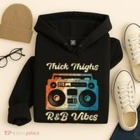 Thick Thighs R&B Vibes Hoodie thumb 4