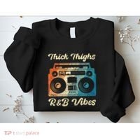 Thick Thighs R&B Vibes Sweatshirt thumb 2