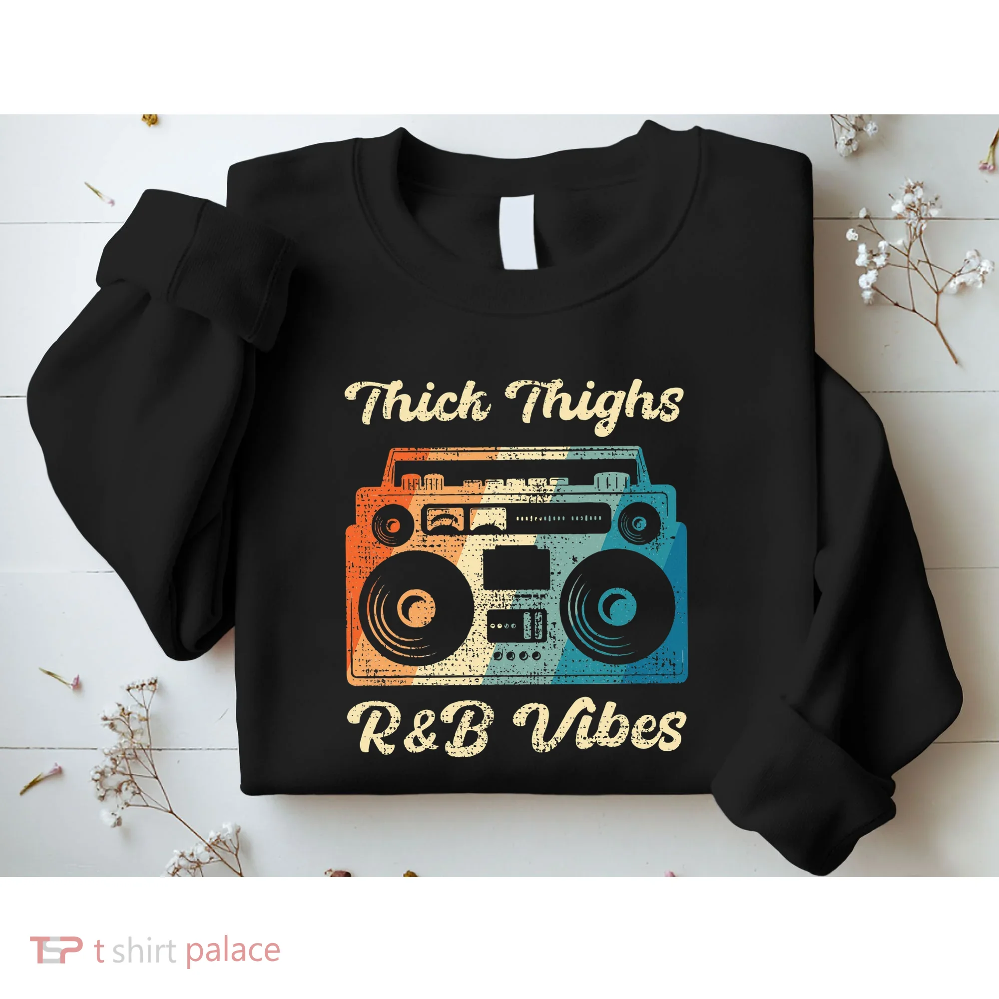 Thick Thighs R&B Vibes Sweatshirt