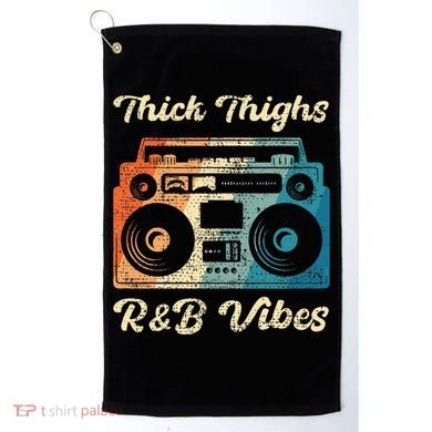 Thick Thighs R&B Vibes Golf Towel