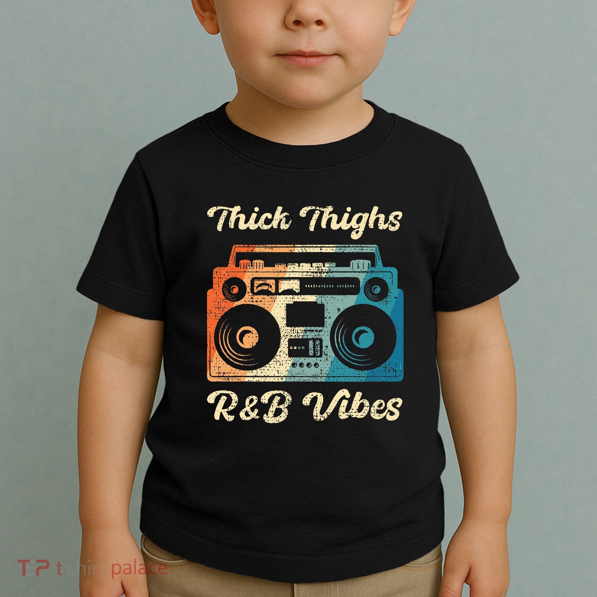 Thick Thighs R&B Vibes Toddler T-Shirt