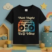 Thick Thighs R&B Vibes Toddler T-Shirt thumb 3