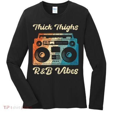 Thick Thighs R&B Vibes Women's Long Sleeve Shirt