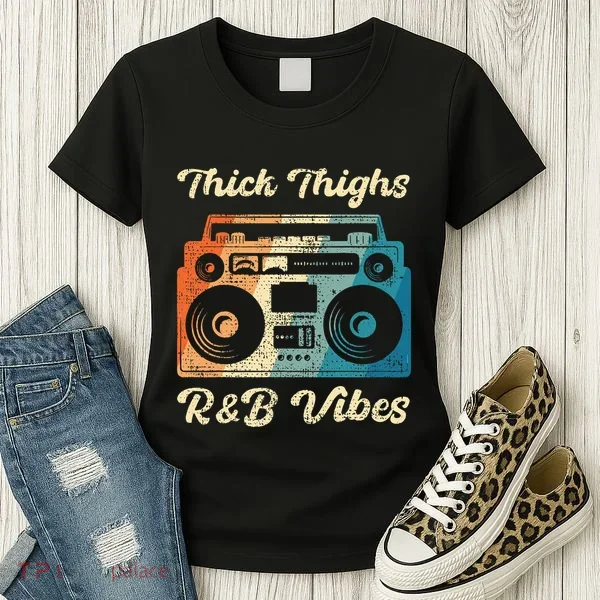 Thick Thighs R&B Vibes Women's T-Shirt